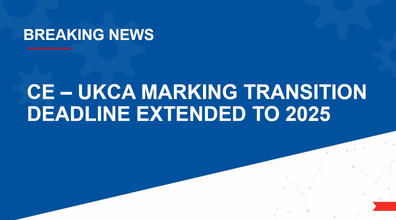 Breaking News UKCA Deadline For Construction Products Delayed Until   UKCA Marking 